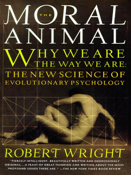 Title details for The Moral Animal by Robert Wright - Available
